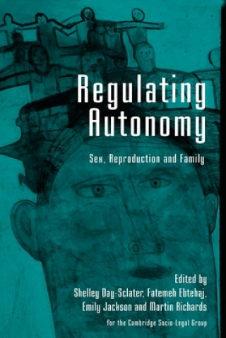 Knjiga Regulating Autonomy Shelley Day-Sclater