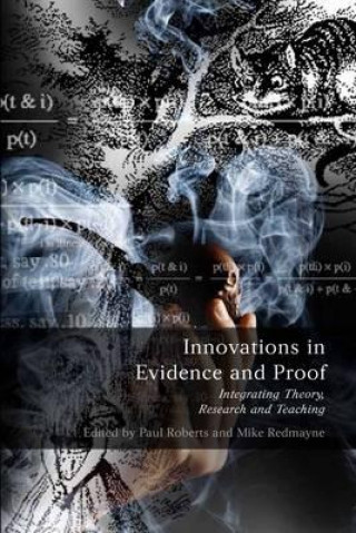 Kniha Innovations in Evidence and Proof Paul Roberts