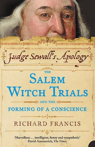 Книга Judge Sewall's Apology Richard Francis