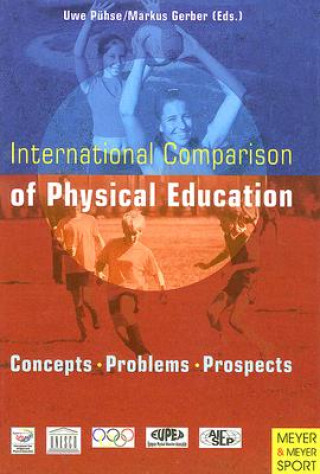 Livre International Comparison of Physical Education Uwe Puhse