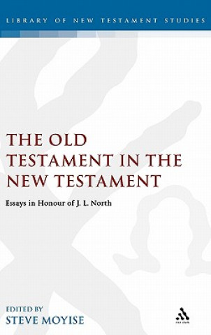 Книга Old Testament in the New Testament J. L. North