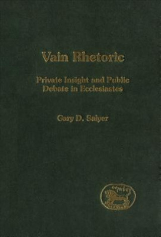 Książka Vain Rhetoric Gary D. Salyer