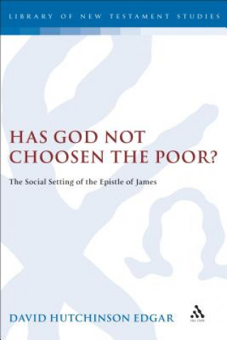 Buch Has God Not Chosen the Poor? David Edgar