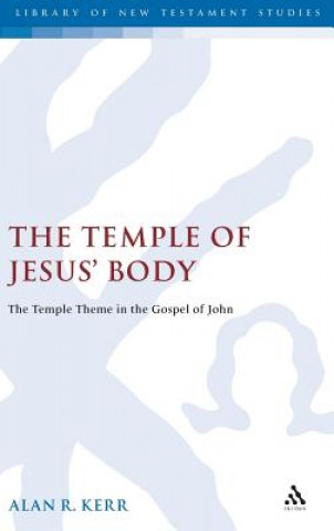 Book Temple of Jesus' Body Alan Kerr