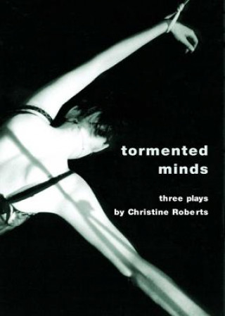 Libro Tormented Minds Christine Roberts