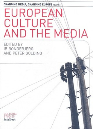 Libro European Culture and the Media Ib Bondebjerg