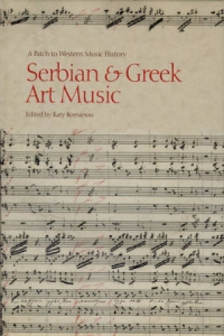 Kniha Serbian & Greek Art Music Katy Romanou
