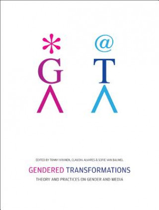 Könyv Gendered Transformations 