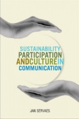Carte Sustainability, Participation and Culture in Communication Jan Servaes