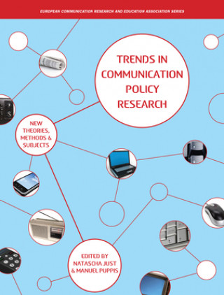Kniha Trends in Communication Policy Research Manuel Puppis