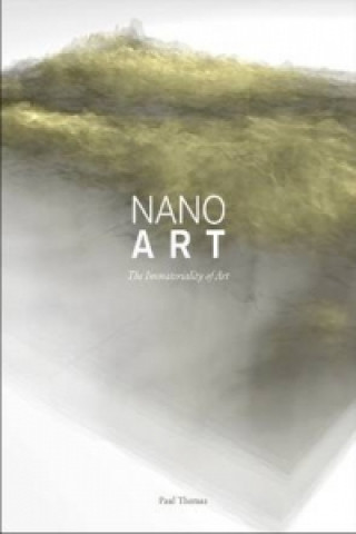 Kniha Nanoart Paul Thomas