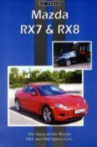 Kniha Mazda RX7 and RX8 