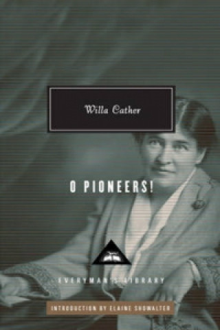 Knjiga O Pioneers! Willa Cather