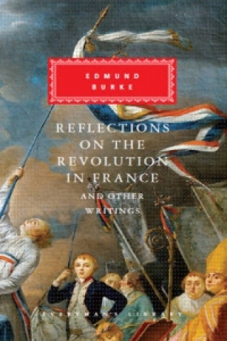 Kniha Reflections on The Revolution in France And Other Writings Edmund Burke