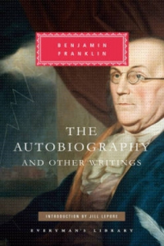 Книга Autobiography of Benjamin Franklin Benjamin Franklin