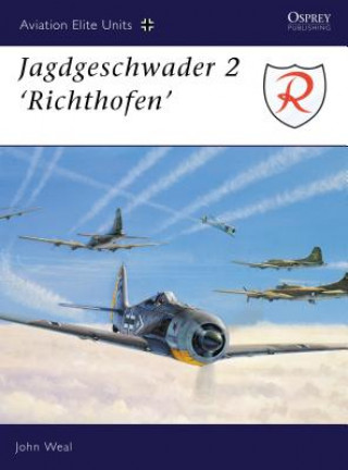 Книга Jagdgeschwader 2 "Richthofen" John Weal
