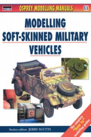 Carte Modelling Soft-Skinned Military Vehicles Jerry Scutts