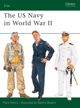 Kniha US Navy in World War II Mark R. Henry