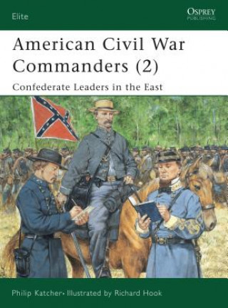 Kniha American Civil War Commanders Philip Katcher