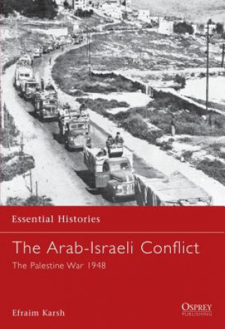 Carte Arab-Israeli Conflict Efraim Karsh