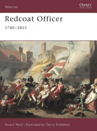 Kniha Redcoat Officer 1740-1815 Stuart Reid