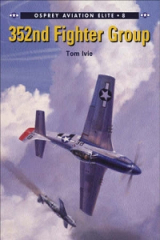 Libro 352nd Fighter Group Thomas G. Ivie