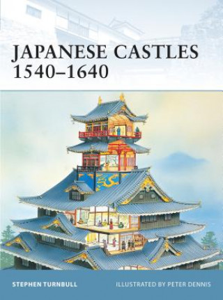 Carte Japanese Castles 1540-1640 Stephen Turnbull