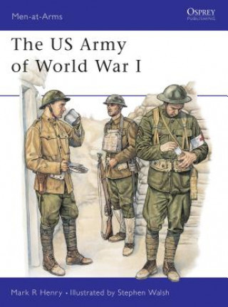 Könyv US Army 1917-19 Mark R. Henry