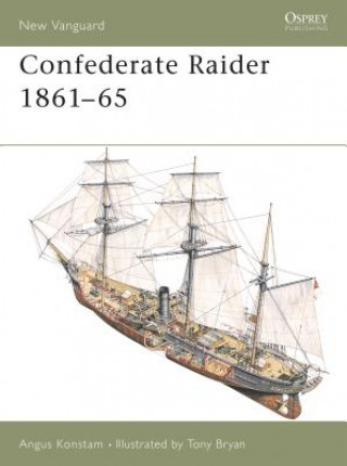 Book Confederate Raider 1861-65 Angus Konstam