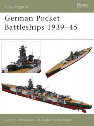 Kniha German Pocket Battleships 1939-45 Gordon Williamson