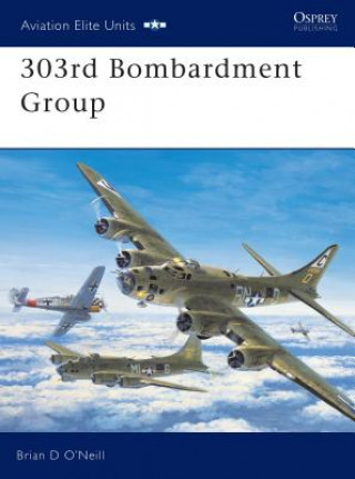 Carte 303rd Bombardment Group Brian D. O'Neill