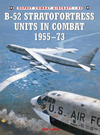 Carte B-52 Stratofortress Units 1955-73 John Lake