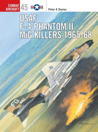 Carte USAF F-4 Phantom II MiG Killers 1965-68 Peter Davies