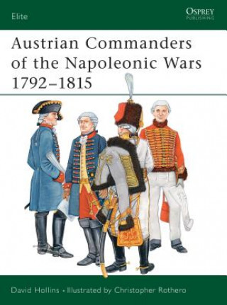 Kniha Austrian Commanders of the Napoleonic Wars Dave Hollins