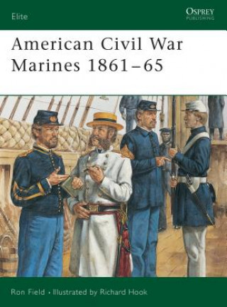 Könyv American Civil War Marines 1861-65 Ron Field