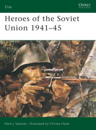 Carte Heroes of the Soviet Union, 1941-45 Henry Sakaida