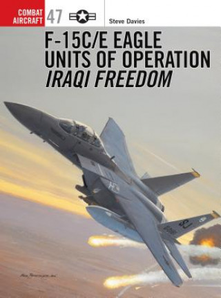 Книга F-15C/E Eagle Units in Operation Iraqi Freedom Steve Davies