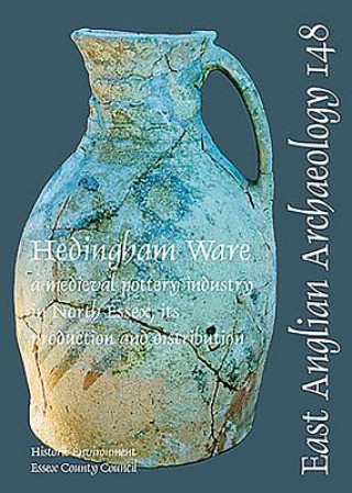 Knjiga EAA 148: Hedingham Ware Helen Walker