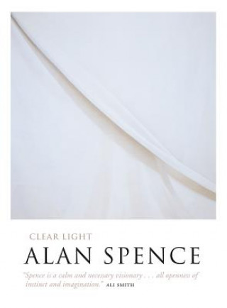 Kniha Clear Light Alan Spence