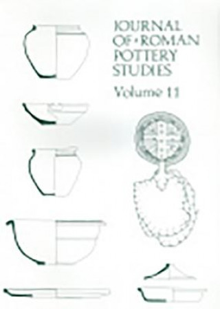 Knjiga Journal of Roman Pottery studies, Volume 11 Pamela Irving