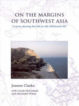 Könyv On the Margins of Southwest Asia Joanne Clarke