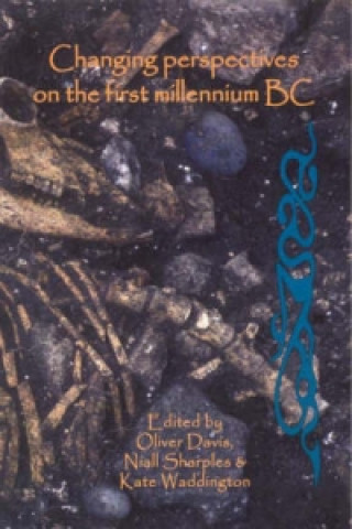 Knjiga Changing Perspectives on the First Millennium BC Oliver Davis
