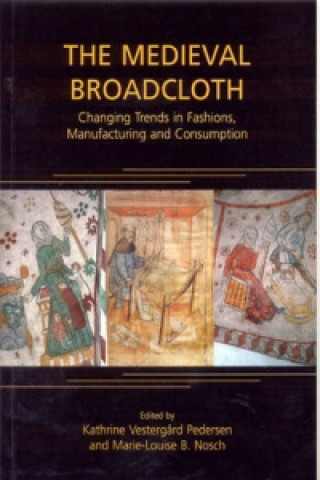 Buch Medieval Broadcloth Marie-Louise Nosch