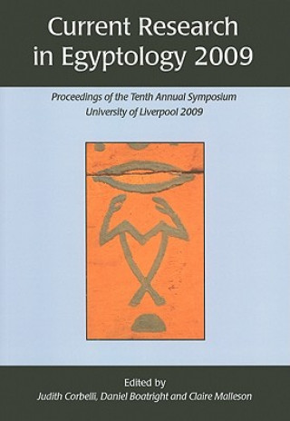 Książka Current Research in Egyptology 2009 Daniel Boatright