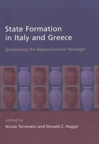 Kniha State Formation in Italy and Greece Donald Haggis