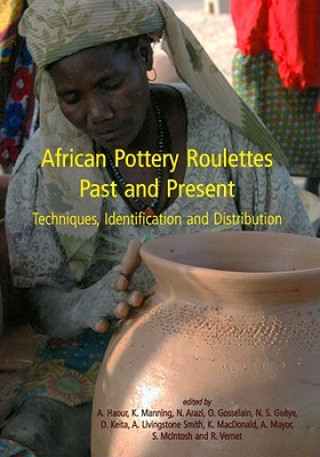 Książka African Pottery Roulettes Past and Present N. Arazi