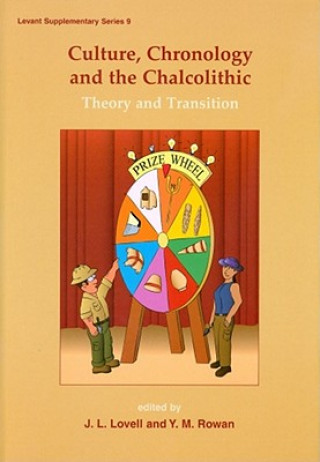 Livre Culture, Chronology and the Chalcolithic 