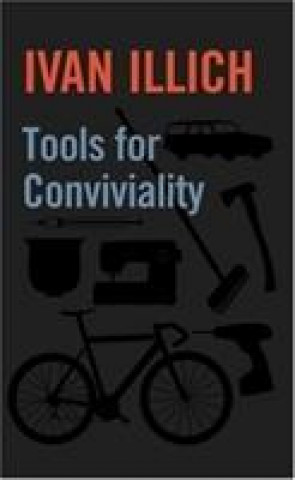 Книга Tools for Conviviality Ivan Illich