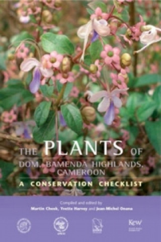 Книга Plants of Dom, Bamenda Highlands, Cameroon, The Martin Cheek