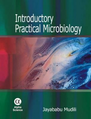 Книга Introductory Practical Microbiology Jayababu Mudili